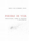 Research paper thumbnail of Poeiras de vida: terceirização, formas de dominação e resistências - Sergio Dias Guimaraes Júnior - Dissertação de Mestrado - 2019. Instituto de Psicologia - UFRJ