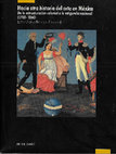 Research paper thumbnail of "Los umbrales de la nación y la modernidad de sus artes: criollismo, ilustración y academia" en: Hacia otra historia del arte en México, de la estructura colonial a la exigencia nacional (1780-1860). México: CONACULTA, 2001. pp. 17-35.