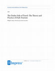 From the SelectedWorks of Dr Philip Stone 2009 The Darker Side of Travel: The Theory and Practice of Dark Tourism Cover Page