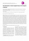 Research paper thumbnail of Soil Salinization in Some Irrigated Areas of the Kingdom of Bahrain