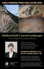 Research paper thumbnail of Medieval Italy's Sacred Landscapes: A Case Study in Art and Ecocriticism [CSU Channel Islands, 6 November 2019]