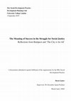 Research paper thumbnail of The Meaning of Success in the Struggle for Social Justice: Reflections from Budapest and 'The City is for All'