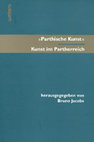 Research paper thumbnail of Jacobs (Hrsg.) 2014, »Parthische Kunst« – Kunst im Partherreich, Akten des Internationalen Kolloquiums in Basel, 9. Oktober 2010