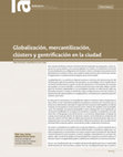 Globalización, mercantilización, clústers y gentrificación en la ciudad Cover Page