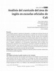 Research paper thumbnail of Análisis del currículo del área de inglés en escuelas oficiales de Cali