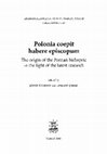 Research paper thumbnail of Sikorski The Oldest Poznan Bishopric in the Times of Bishops Jordan and Unger 968 1012, [w:] Polonia coepit habere episcopum. The Origin of the Poznań Bishopric in the Light of the Latest Research, ed. J. Dobosz, T. Jurek, Poznań 2019