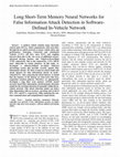 Research paper thumbnail of Long Short-Term Memory Neural Networks for False Information Attack Detection in Software- Defined In-Vehicle Network