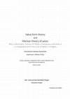 Value-form theory and Marxian theory of value: Why a Monetary Theory of Value is necessary and how it is compatible with the core of Marx’s insights Cover Page