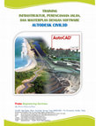 Research paper thumbnail of Civil3D Training, Modelling Perencanaan Jalan dan Infrastruktur