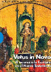 Research paper thumbnail of Vetus in Novo. El recurso a la Escritura en el Nuevo Testamento