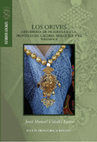 Research paper thumbnail of "Los orives. Orfebrería de filigrana en la provincia de Cáceres. Siglos XIX y XX". Volumen II. Juan Valadés Sierra, 2019