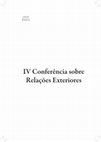 Research paper thumbnail of IV Conferência sobre Relações Exteriores