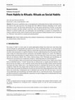 Open Information Science 2018; 2: 181-188 From Habits to Rituals: Rituals as Social Habits Cover Page