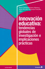 Research paper thumbnail of Innovación educativa: tendencias globales de investigación e implicaciones prácticas