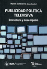 Research paper thumbnail of Videoestilo y contenido de la publicidad política televisiva en la elección federal intermedia de 2015