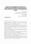 Research paper thumbnail of CONFLITOS SOCIOAMBIENTAIS E GESTÃO DO TERRITÓRIO EM UNIDADES DE CONSERVAÇÃO NA ZONA COSTEIRA DO ESTADO DO PARÁ-AMAZÔNIA- BRASIL Otávio do CANTO 1 Mário VASCONCELLOS SOBRINHO 2