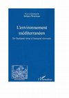 Research paper thumbnail of Environnement méditerranéen. De l'Antiquité vécue à l'Antiquité réinventée