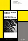 Research paper thumbnail of Computer Network Histories. Hidden Streams from the Internet Past. Zurich: Chronos Verlag