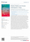 Research paper thumbnail of Mobile Media and Social Intimacies in Asia: Reconfiguring Local Ties and Enacting Global Relationships