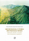 Research paper thumbnail of Archeologia e storia dei Paesaggi senesi Territorio, risorse, commerci tra Età romana e Medioevo