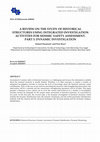 Research paper thumbnail of A REVIEW ON THE STUDY OF HISTORICAL STRUCTURES USING INTEGRATED INVESTIGATION ACTIVITIES FOR SEISMIC SAFETY ASSESSMENT. PART I: DYNAMIC INVESTIGATION