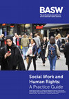 Research paper thumbnail of Social Work and Human Rights: A Practice Guide