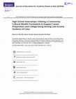 Research paper thumbnail of High School Internships: Utilizing a Community Cultural Wealth Framework to Support Career Preparation and College-Going Among Low-Income Students of Color