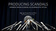 Research paper thumbnail of Producing Scandals: Japanese Media Scandal as Journalistic Ritual