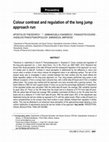 Research paper thumbnail of Colour contrast and regulation of the long jump approach run Proceeding