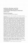 Research paper thumbnail of 'Anthony Munday and the Transformission of Some Continental Writings on Women and Love (ARTICLE)