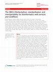 Research paper thumbnail of The DBCLS BioHackathon: standardization and interoperability for bioinformatics web services and workflows. The DBCLS BioHackathon Consortium*