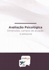 Research paper thumbnail of Avaliação Psicológica Dimensões, campos de atuação e pesquisa