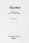 Research paper thumbnail of Shalom Sabar, *Ketubbah: The Art of the Jewish Marriage Contract* (New York: Rizzoli International, 2000)