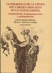 Research paper thumbnail of "El príncipe católico bajo el hábito camelitano: un pintor entre majestades, lealtades y deslealtades" en: La presencia de la orden del Carmen descalzo en la Nueva España. México: Secretaría de Cultura, 2019, pp. 323-350.