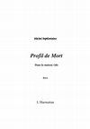 Research paper thumbnail of Profil de Mort - Dans la Maison Vide / Récit Michel Septfontaine 2013