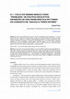 Research paper thumbnail of O 1.º ciclo do ensino básico como "problema" de política educativa: definição de uma problemática em torno do conceito de" escola a tempo inteiro"