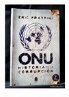 Research paper thumbnail of ONU Historia de la corrupción