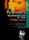 Research paper thumbnail of Visual Representations of Iran: A conference, film season and photographic exhibition (Prepared and edited by Dr.  P. Khosronejad)