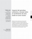 Research paper thumbnail of Impacto del genotipo, ambiente y manejo sobre el rendimiento de maíz tardío en zona núcleo