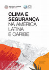 Research paper thumbnail of MUDANÇAS CLIMÁTICAS E SEGURANÇA NA AMAZÔNIA: VULNERABILIDADE E RISCOS PARA OS POVOS INDÍGENAS NA FRONTEIRA ACRE-UCAYALI