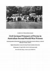 Research paper thumbnail of Civil German Prisoners of Persia in Australian Second World War Prisons  (zoom talk