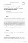 Research paper thumbnail of Political Legitimacy in Contemporary Russia 'from Below': 'Pro-Putin' Stances, the Normative Split and Imagining Two Russias