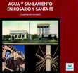 Research paper thumbnail of Agua y Saneamiento en Rosario y Santa Fe