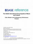 Research paper thumbnail of “Chile: Modern and Contemporary Performance Practice,” in SAGE International Encyclopedia of Music and Culture (Janet L Sturman, ed.) [2017]