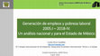 Research paper thumbnail of Generación de empleos y pobreza laboral 2005.I -2018-IV. Un análisis nacional y para el Estado de México