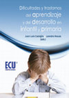 Dificultades y trastornos del aprendizaje y del desarrollo en infantil y primaria Cover Page