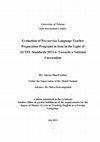 Research paper thumbnail of Evaluation of Pre-service Language Teacher Preparation Programs in Iran in the Light of ACTFL Standards 2013-4: Towards a National Curriculum