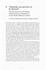 Research paper thumbnail of "Honestly, you just have to be famous!" Parody and the art of identity authentication in Singapore's social media influencer culture [pre-corrected proof]