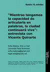 Research paper thumbnail of "Mientras tengamos la capacidad de articularla en palabras, la ciudad continuará viva": entrevista con Vicente Quirarte