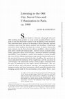 Listening to the Old City: Street Cries and Urbanization in Paris, ca. 1860 Cover Page